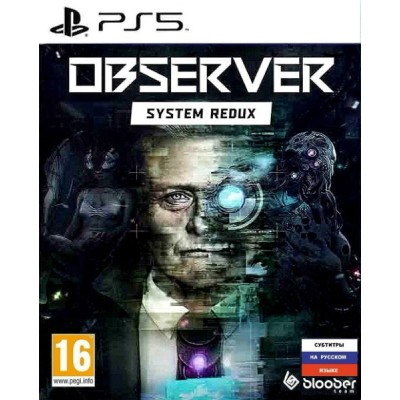 Observer System Redux [PS5, русские субтитры]